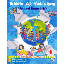 Know As You Grow General Knowledge Class - 4